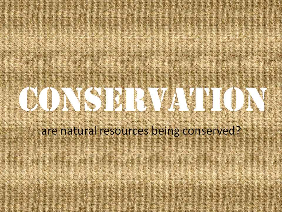 Conservation